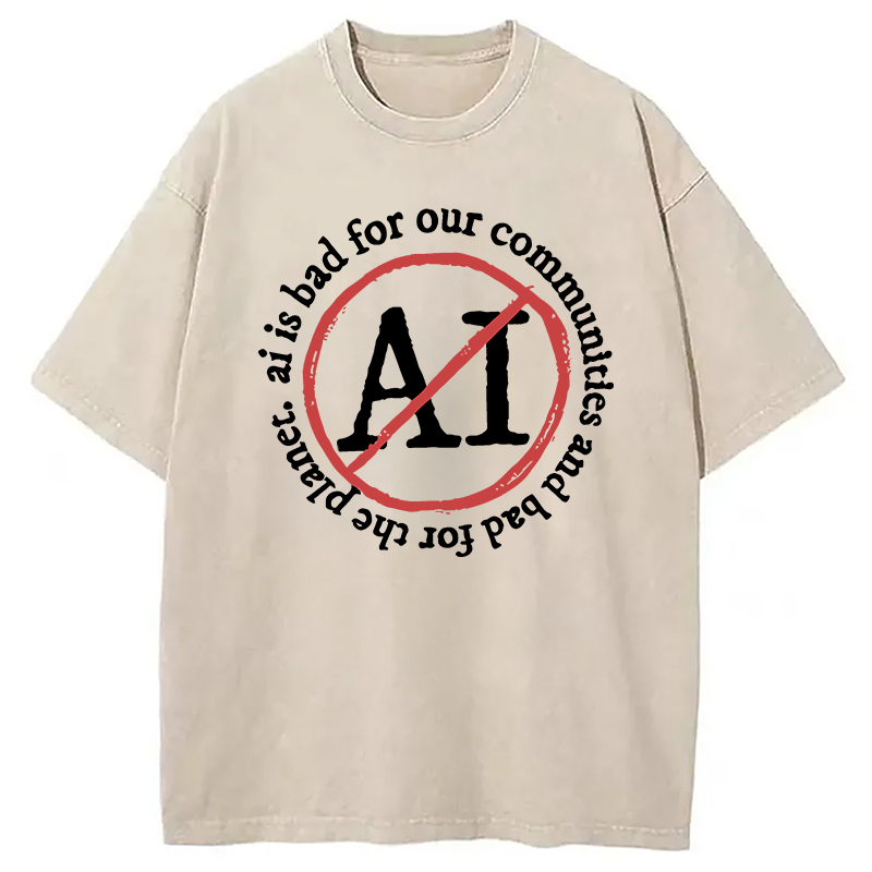 Modecanvas AI Is Bad Washed T-Shirt