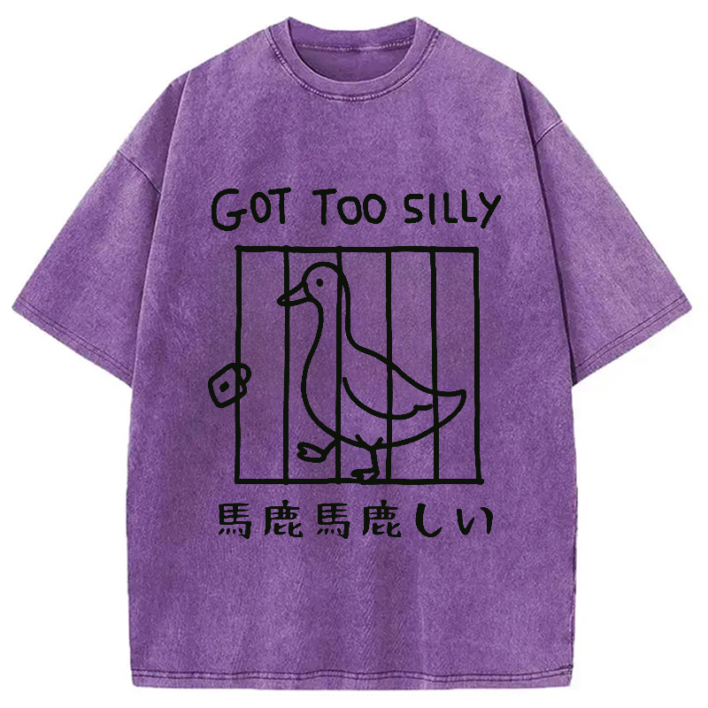 Modecanvas Got Too Silly Funny Washed T-Shirt