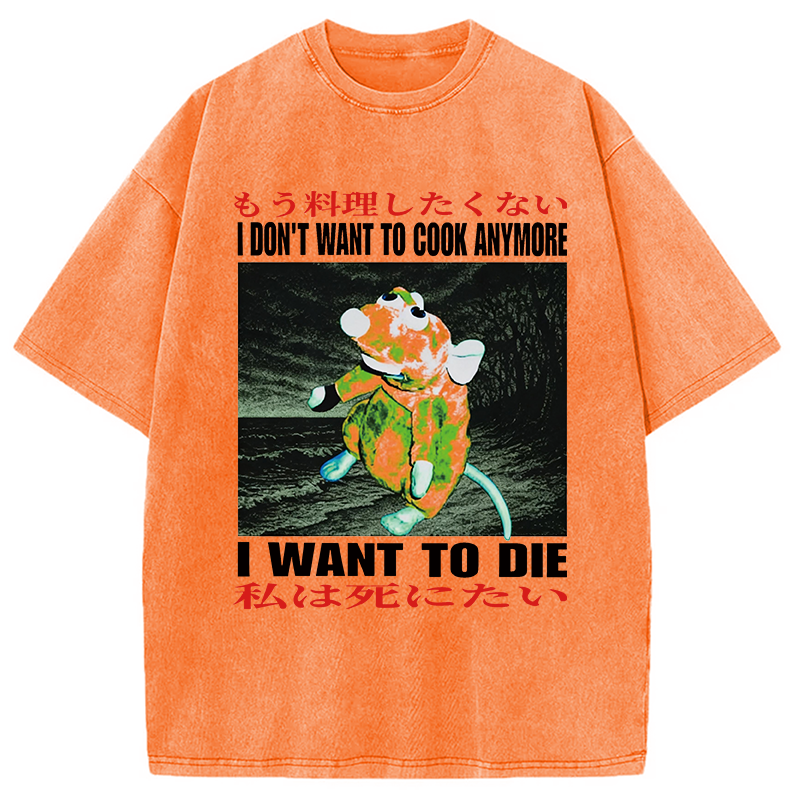 Modecanvas I Want to Die Japanese DTG Printing Washed T-Shirt