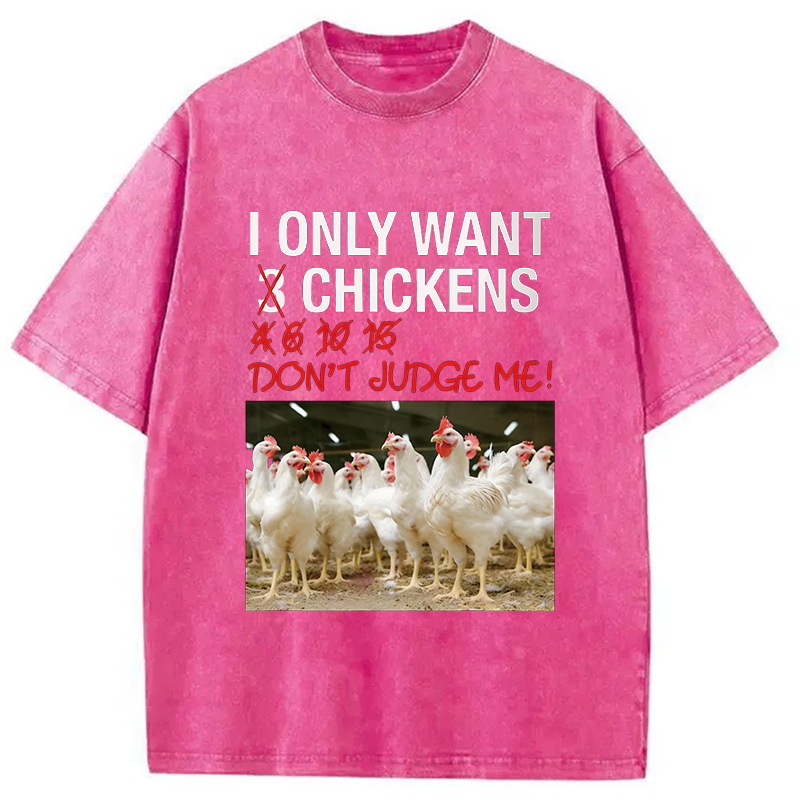 Modecanvas I Only Want 3 Chickens Funny Meme DTG Printing Washed T-Shirt