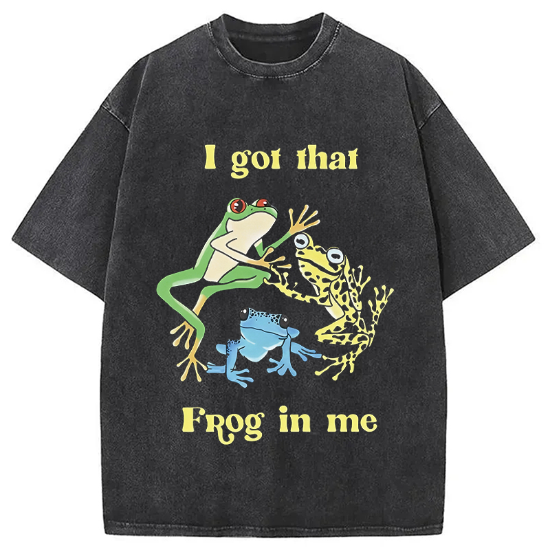 Modecanvas I Got That Frog In Me Meme DTG Printing Washed T-Shirt