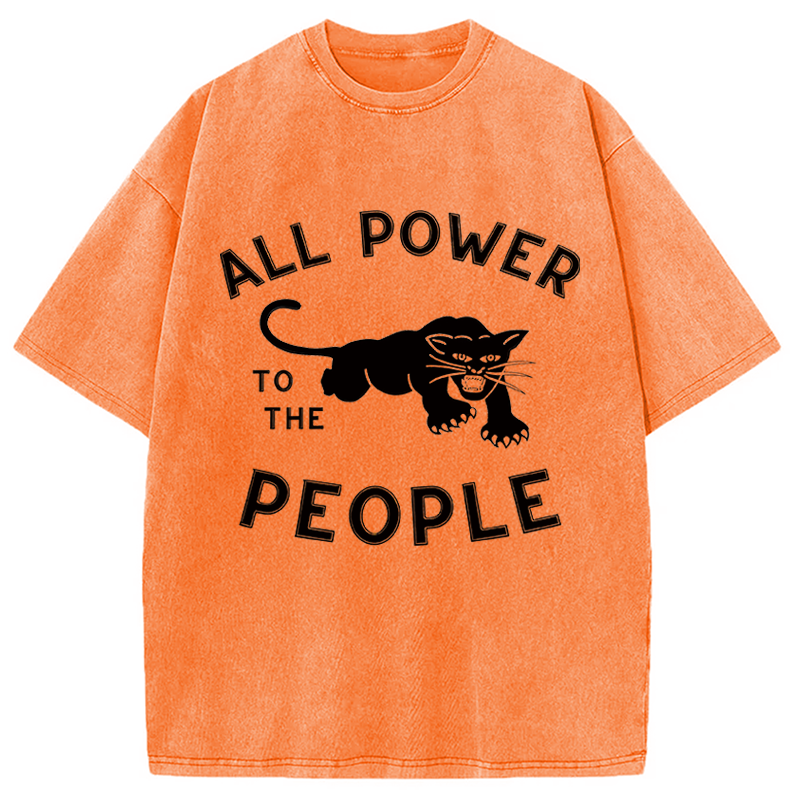 Modecanvas All Power to the People DTG Printing Washed T-Shirt-modecanvas
