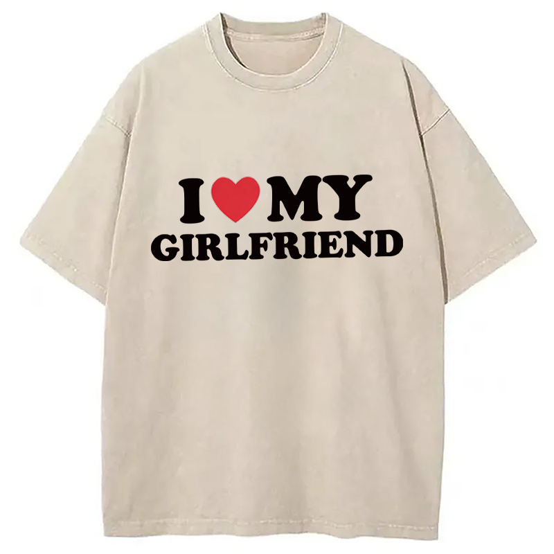 Modecanvas I Love My Girlfriend Valentine DTG Printing Washed T-Shirt-modecanvas