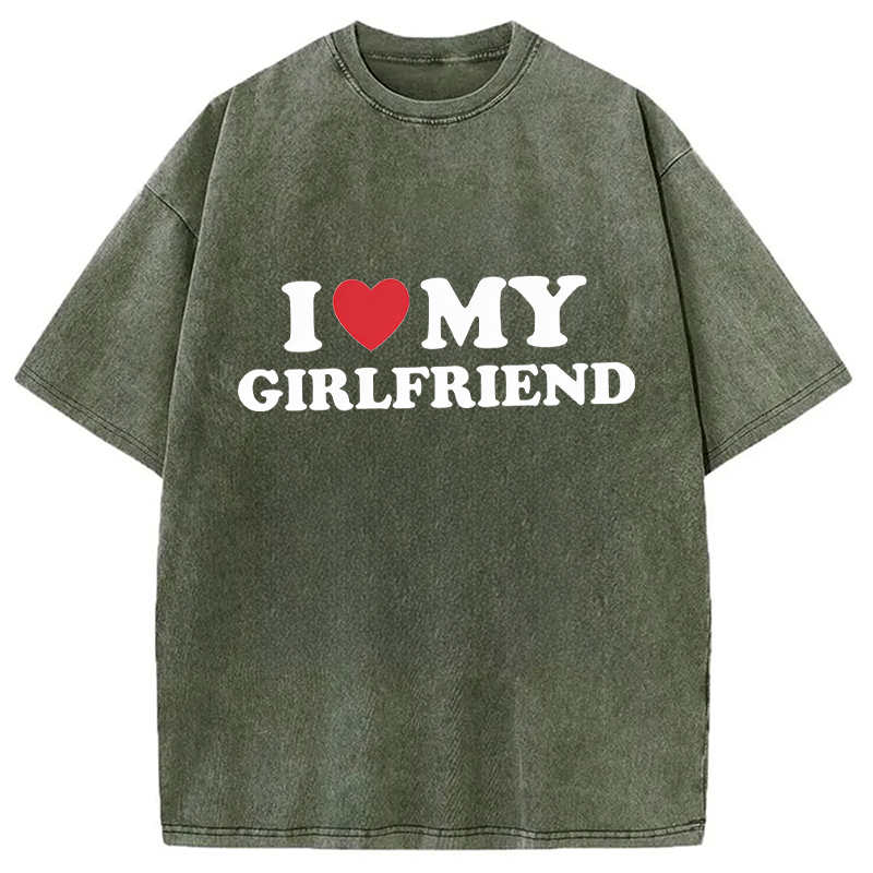 Modecanvas I Love My Girlfriend Valentine DTG Printing Washed T-Shirt-modecanvas