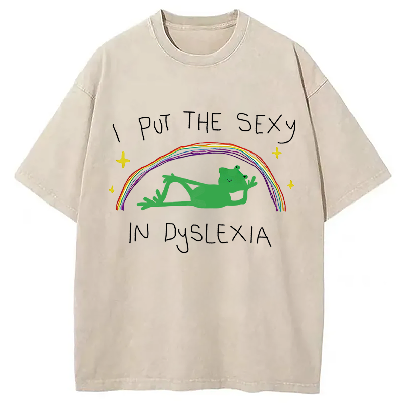 Modecanvas I Put The Sexy In Dyslexia Frog Meme DTG Printing Washed T-Shirt