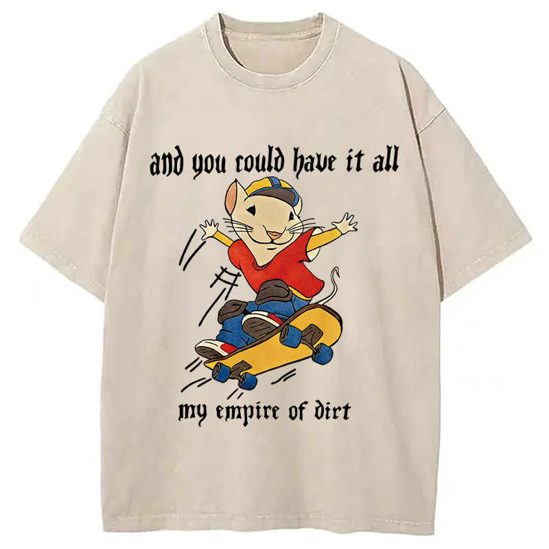 Modecanvas You Could Have It All Rat DTG Printing Washed T-Shirt