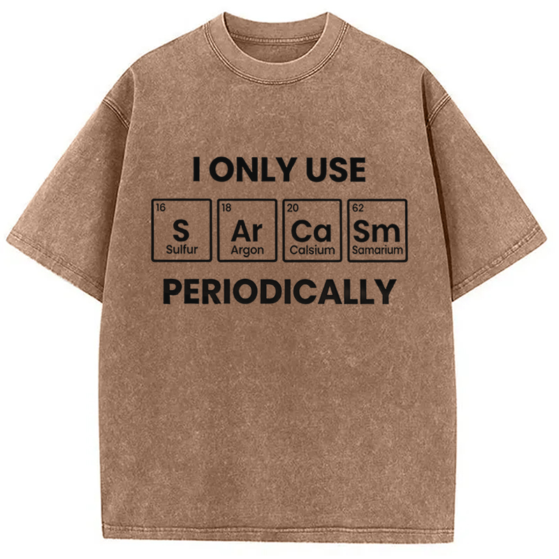 Modecanvas Funny Sarcasm Periodically DTG Printing Washed T-Shirt