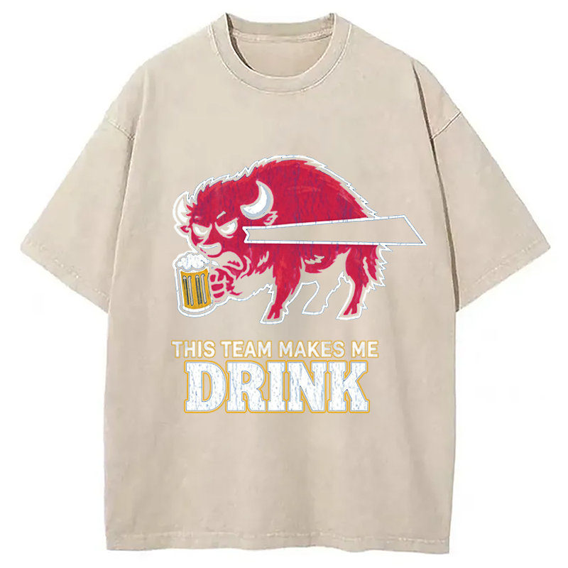 Modecanvas Bills Makes Me Drink Crack DTG Printing Washed T-Shirt