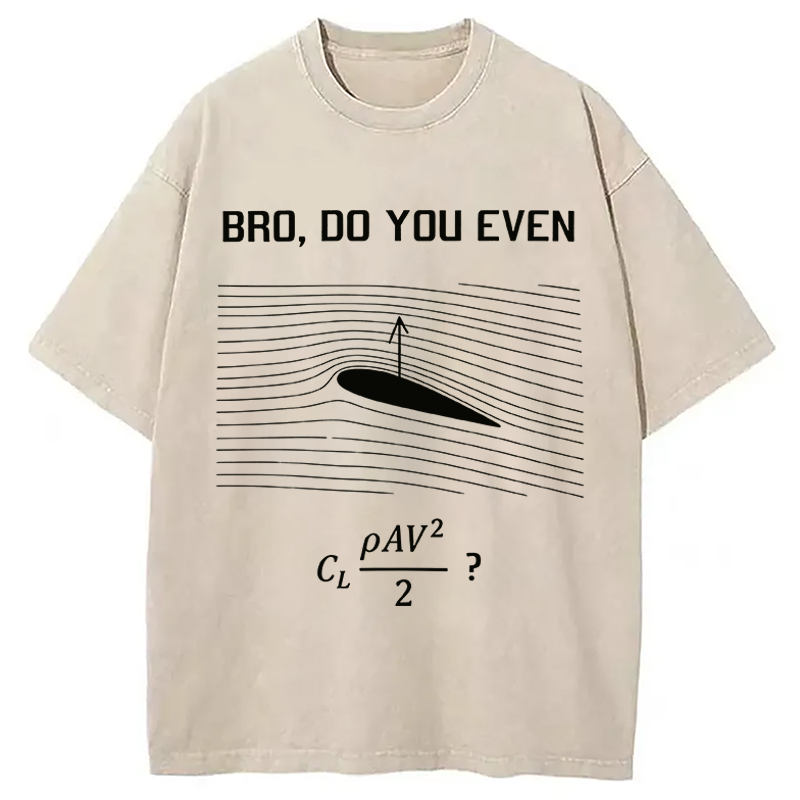 Modecanvas Do You Even DTG Printing Washed T-Shirt-modecanvas