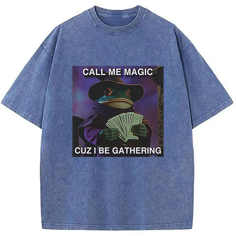 Modecanvas Call Me Magic Cuz I Be Gathering Washed T-Shirt-modecanvas