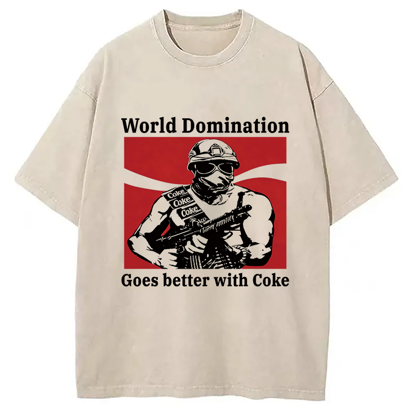 Modecanvas World Domination Goes Better With Coke DTG Printing Washed T-Shirt