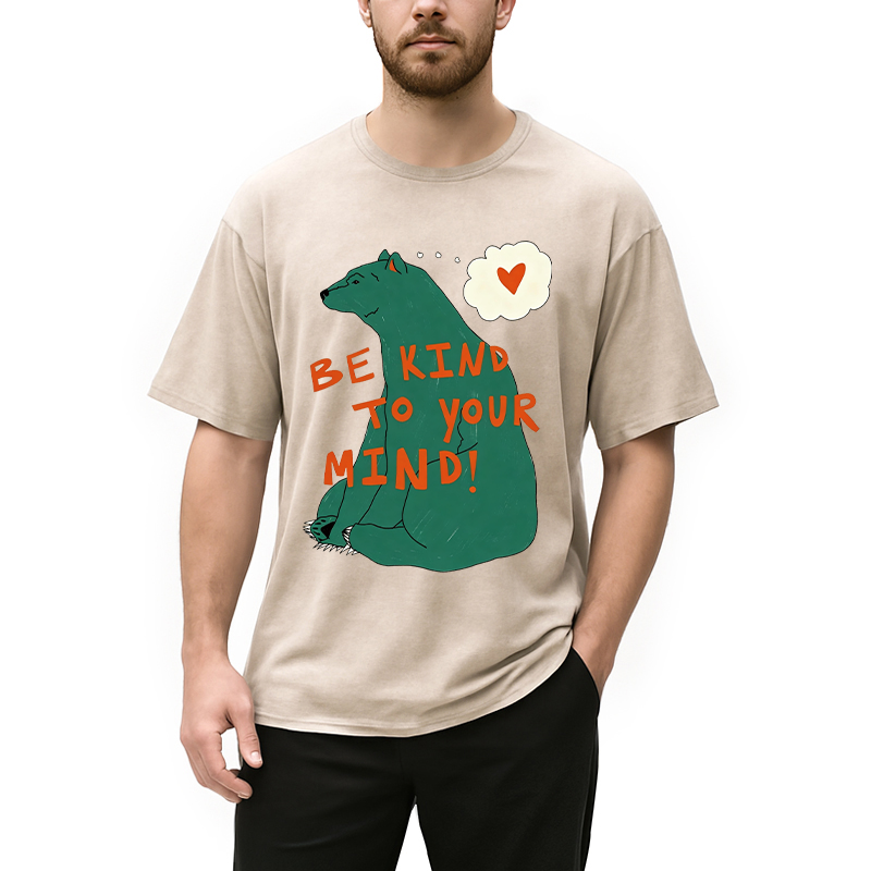 Modecanvas Be Kind To Your MInd DTG Printing Washed T-Shirt