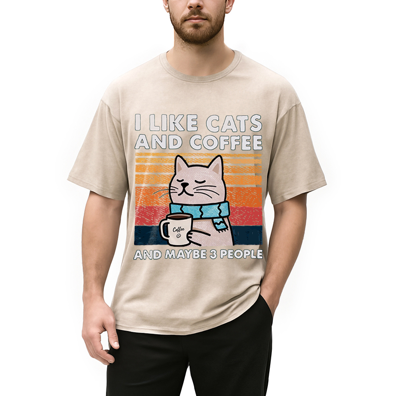 Modecanvas I Like Cats And Coffee And Maybe 3 People DTG Printing Washed T-Shirt