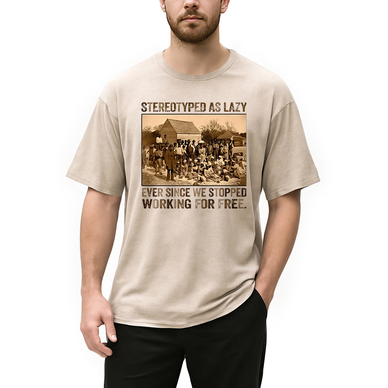 Modecanvas Since We Stopped Working for Free DTG Printing Washed T-Shirt