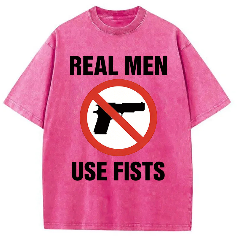 Modecanvas Real Men Use Fists DTG Printing Washed T-Shirt
