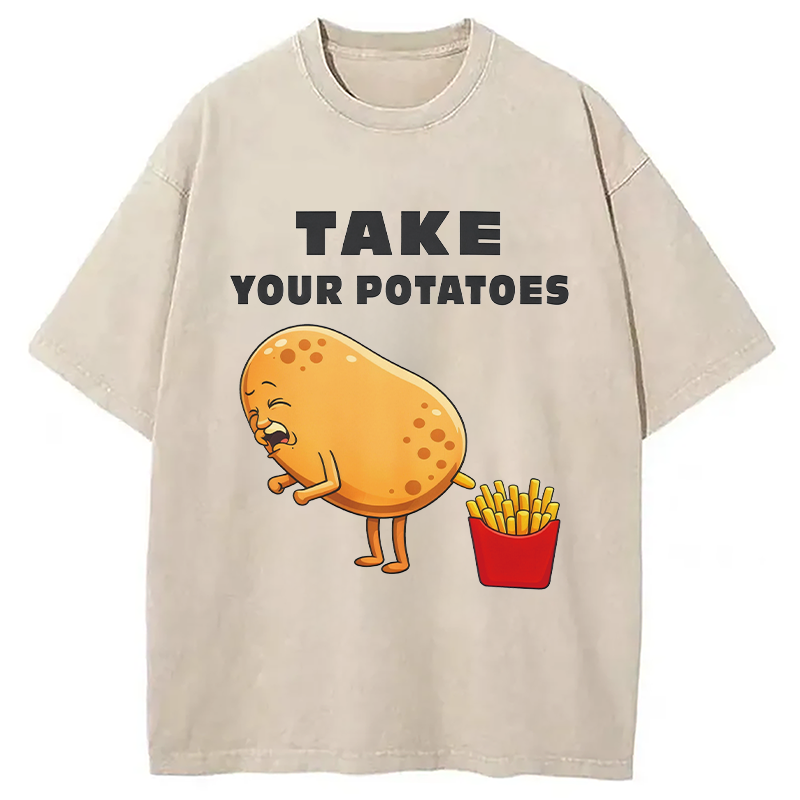 Modecanvas Take Your Potatoes Meme DTG Printing Washed T-Shirt