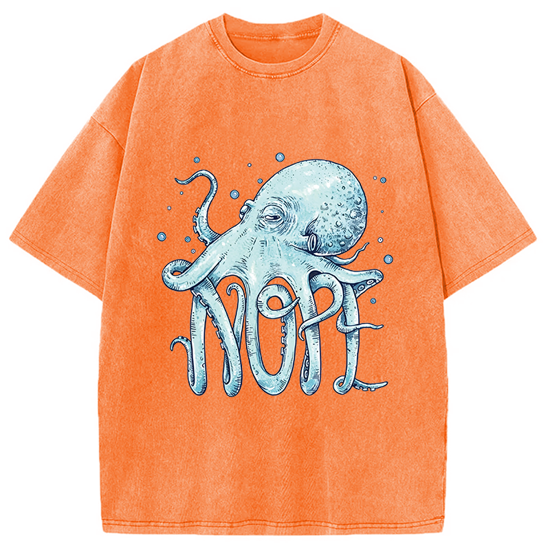 Modecanvas Octopus Nope DTG Printing Washed T-Shirt