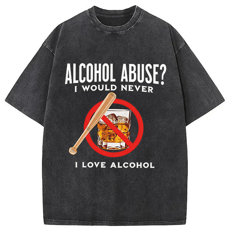 Modecanvas Alcohol Abuser Funny DTG Printing Washed T-Shirt