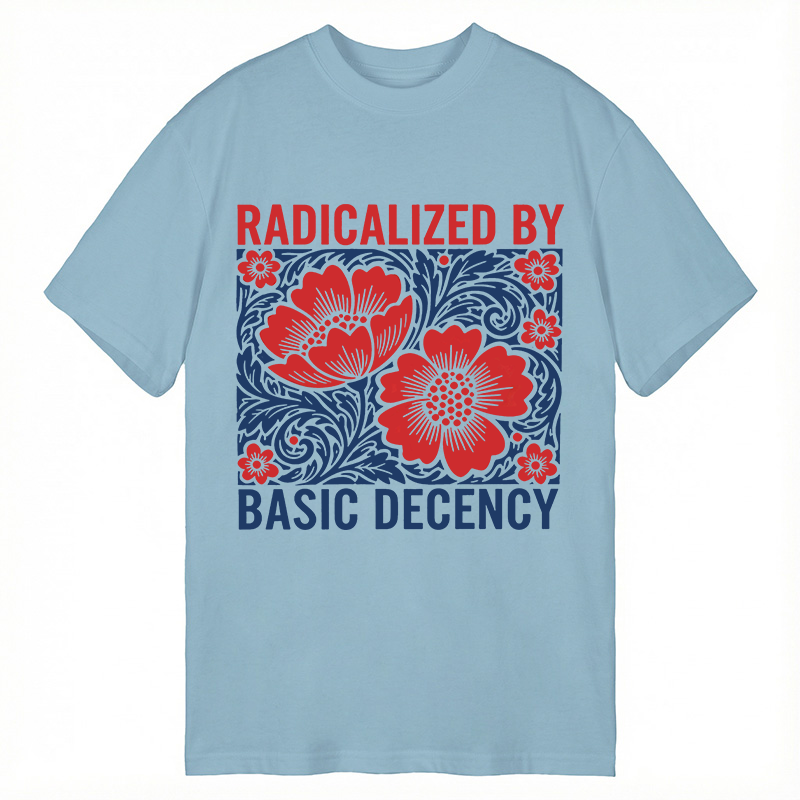 Modecanvas Radicalized By Basic Decency Flowers DTG Printing Classic T-Shirt-modecanvas
