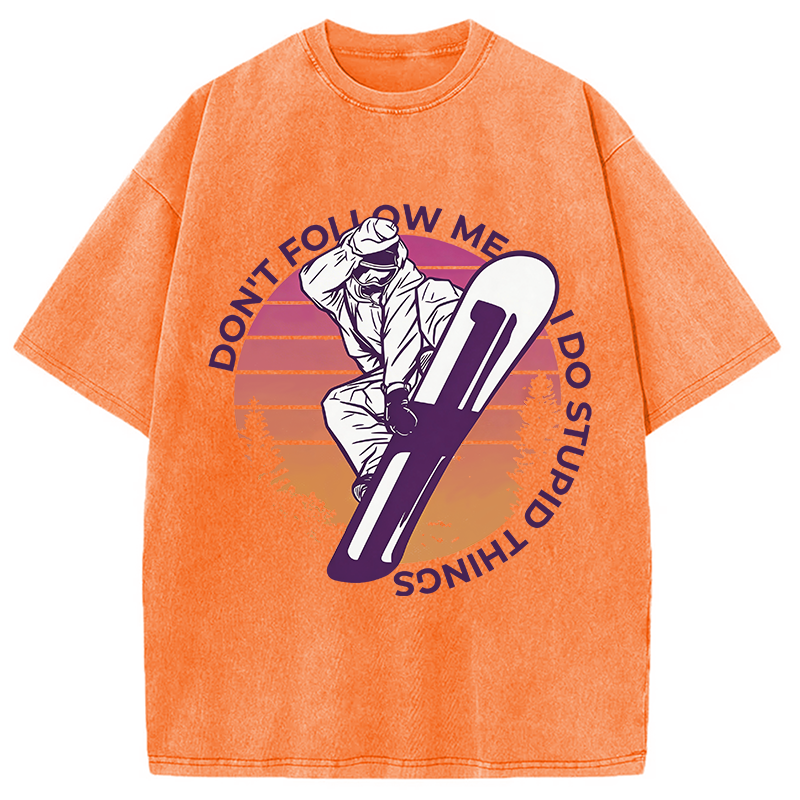 Modecanvas Snowboarding Dont Follow Me Funny DTG Printing Washed T-Shirt