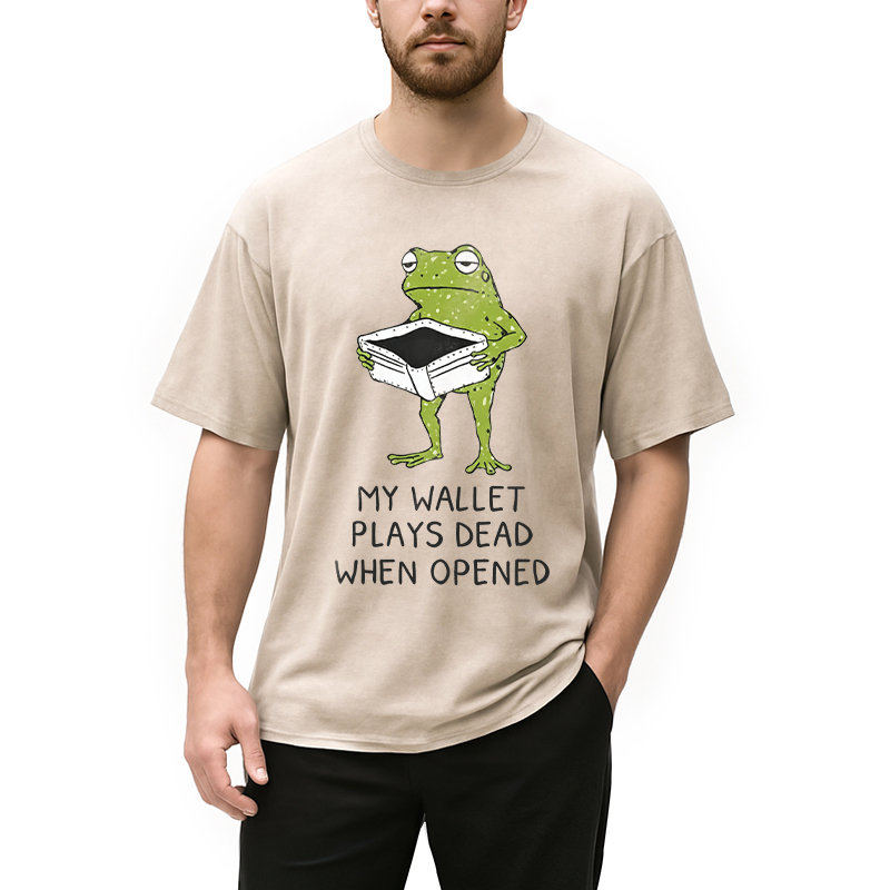 Modecanvas My Wallet Plays Dead When Opened DTG Printing Washed T-Shirt