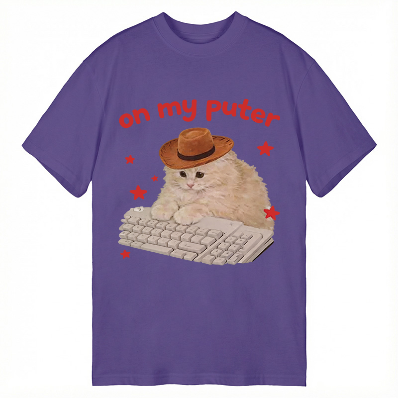Modecanvas Funny Cat Meme On My Puter DTG Printing Classic T-Shirt-modecanvas