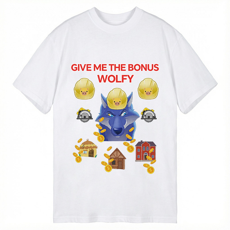 Modecanvas Give Me The Bonus Wolfy Funny DTG Printing Classic T-Shirt-modecanvas