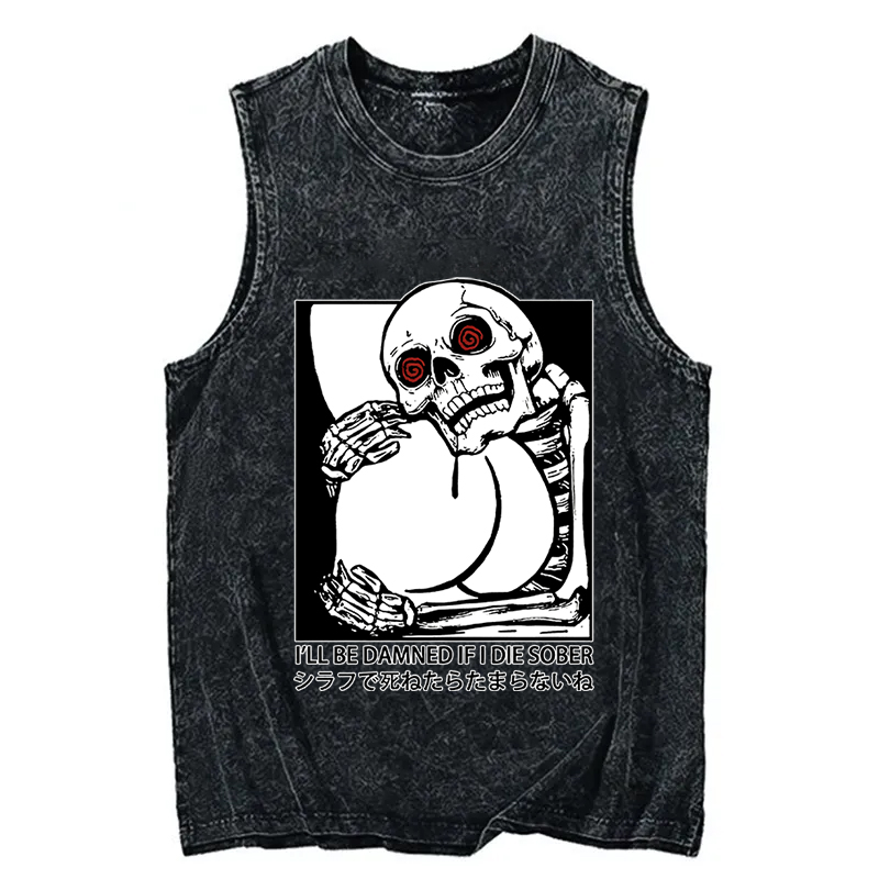 Modecanvas I'll Be Danned If I Die Sober DTG Printing Washed Tank-modecanvas