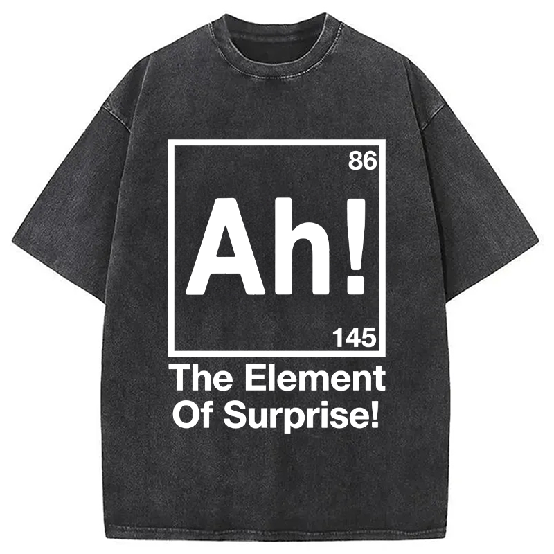 Modecanvas Ah Element Of Surprise DTG Printing Washed T-Shirt