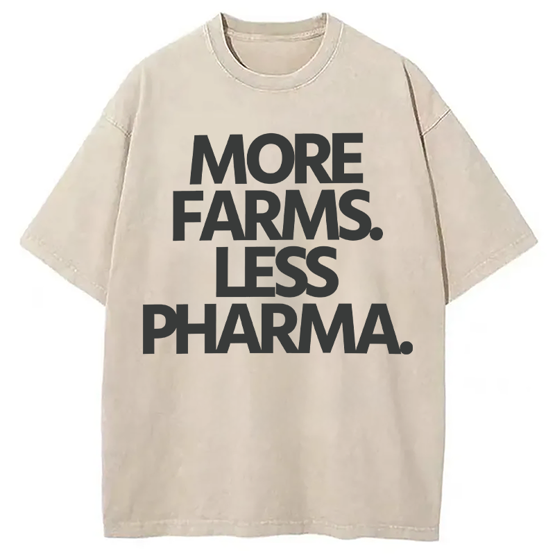 Modecanvas More Farms. Less Pharma. DTG Printing Washed T-Shirt
