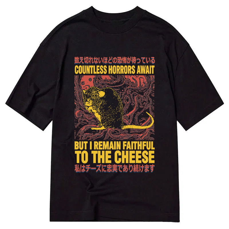 Modecanvas Countless Horrors Await But Remain Faithful to the Cheese DTG Printing Classic T-Shirt-modecanvas