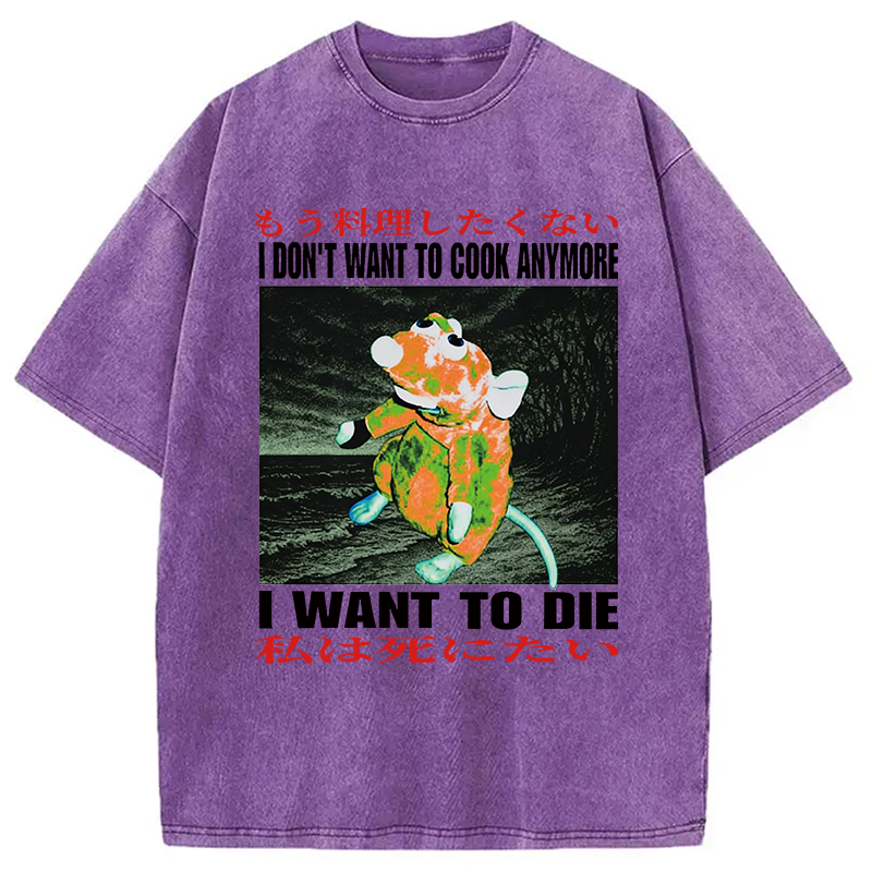 Modecanvas I Want to Die Japanese DTG Printing Washed T-Shirt