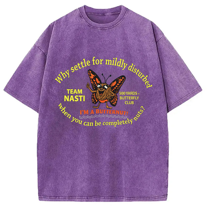 Modecanvas You Can Be Nute DTG Printing Washed T-Shirt