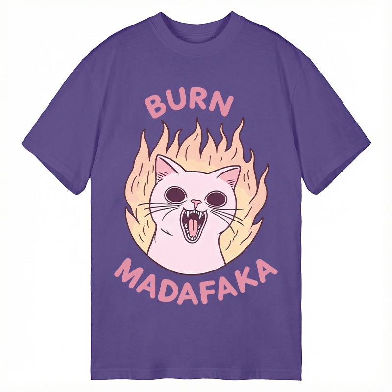 Modecanvas Burn MADAFAKA DTG Printing Classic T-Shirt-modecanvas