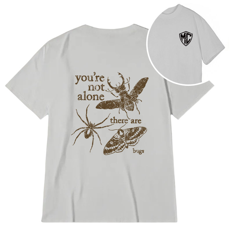 Modecanvas You're Not Alone DTG Printing Back Classic T-Shirt