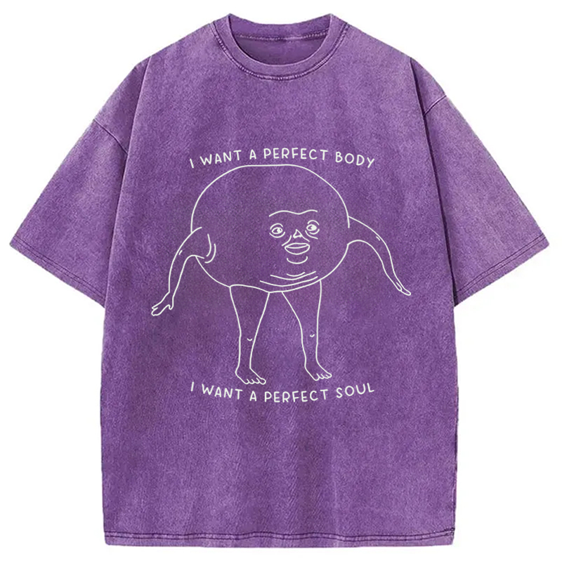 Modecanvas I Want a Perfect Body DTG Printing Washed T-Shirt