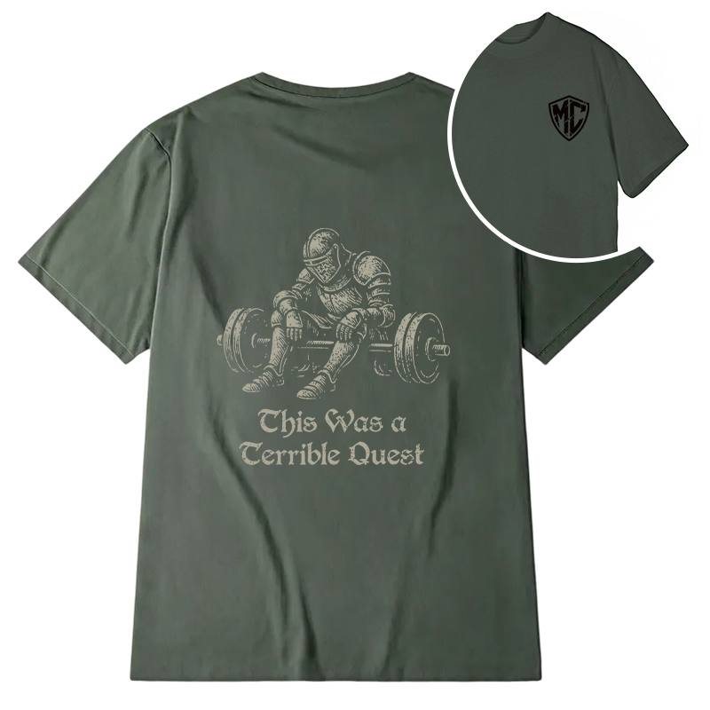Modecanvas This Was a Terrible Quest DTG Printing Back Classic T-Shirt