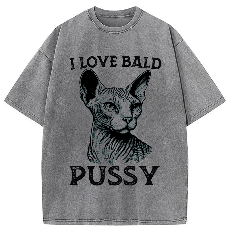 Modecanvas I Love Bald Pussy DTG Printing Washed T-Shirt