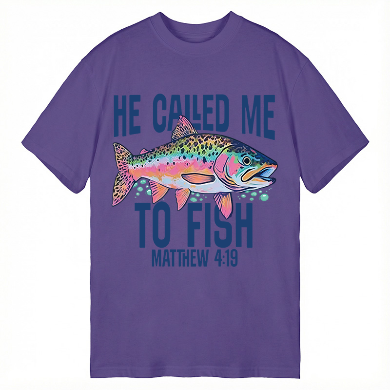 Modecanvas He Called Me To Fish DTG Printing Classic T-Shirt-modecanvas