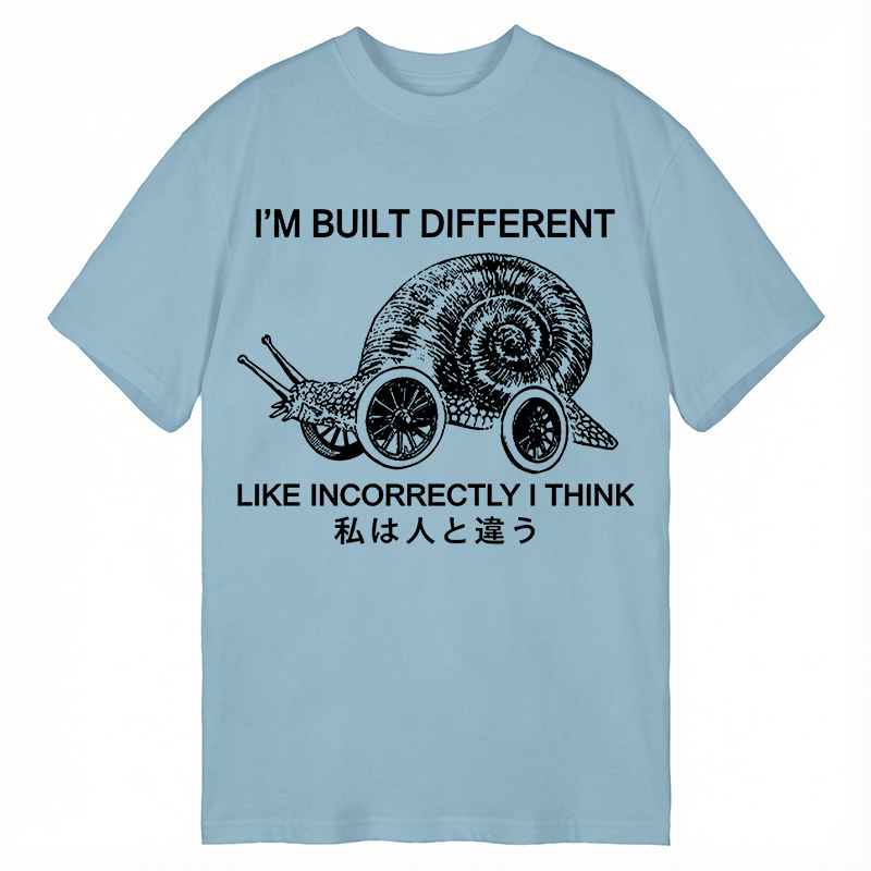 Modecanvas Snail Built Different With Wheels Joke DTG Printing Classic T-Shirt-modecanvas