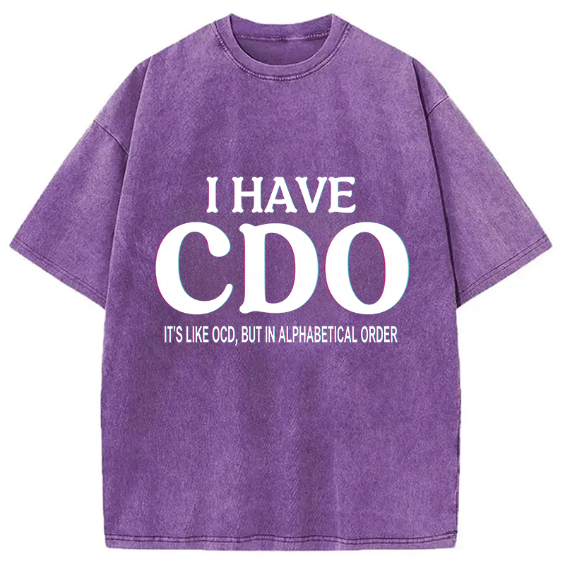 Modecanvas Embracing My Alphabetical CDO Tendencies DTG Printing Washed T-Shirt