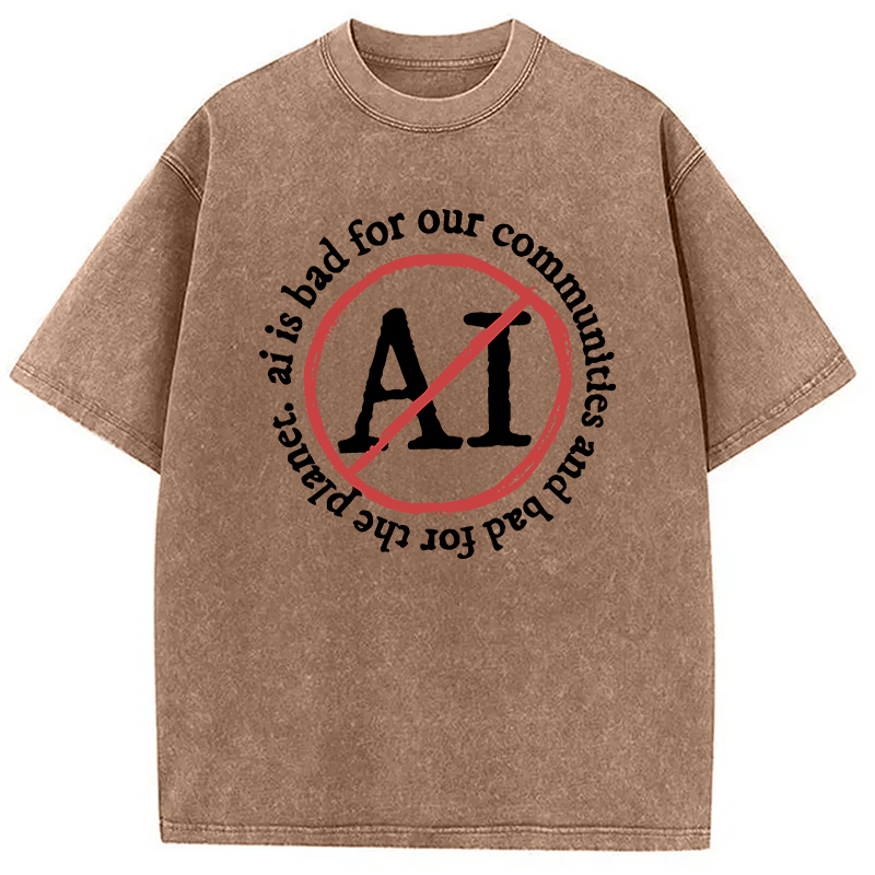 Modecanvas AI Is Bad Washed T-Shirt