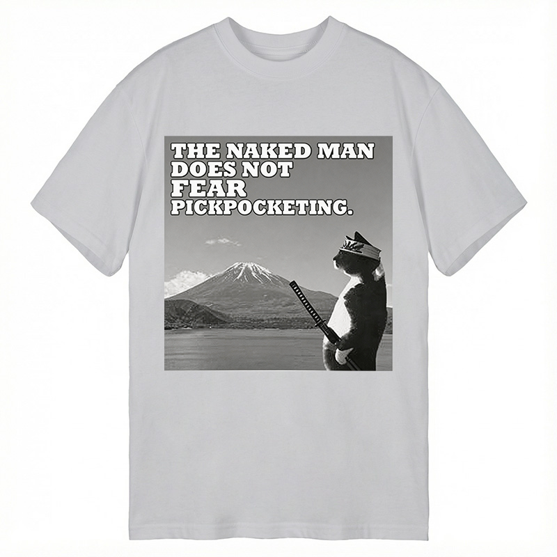 Modecanvas The Naked Man Does Not Fear Pickpocketing Funny DTG Printing Classic T-Shirt-modecanvas