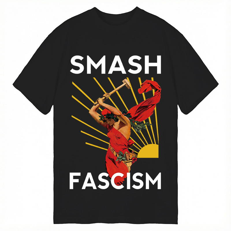 Modecanvas Smash Fascism DTG Printing Classic T-Shirt