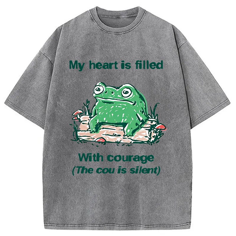 Modecanvas My Heart Is Filled With Courage Frog DTG Printing Washed T-Shirt-modecanvas