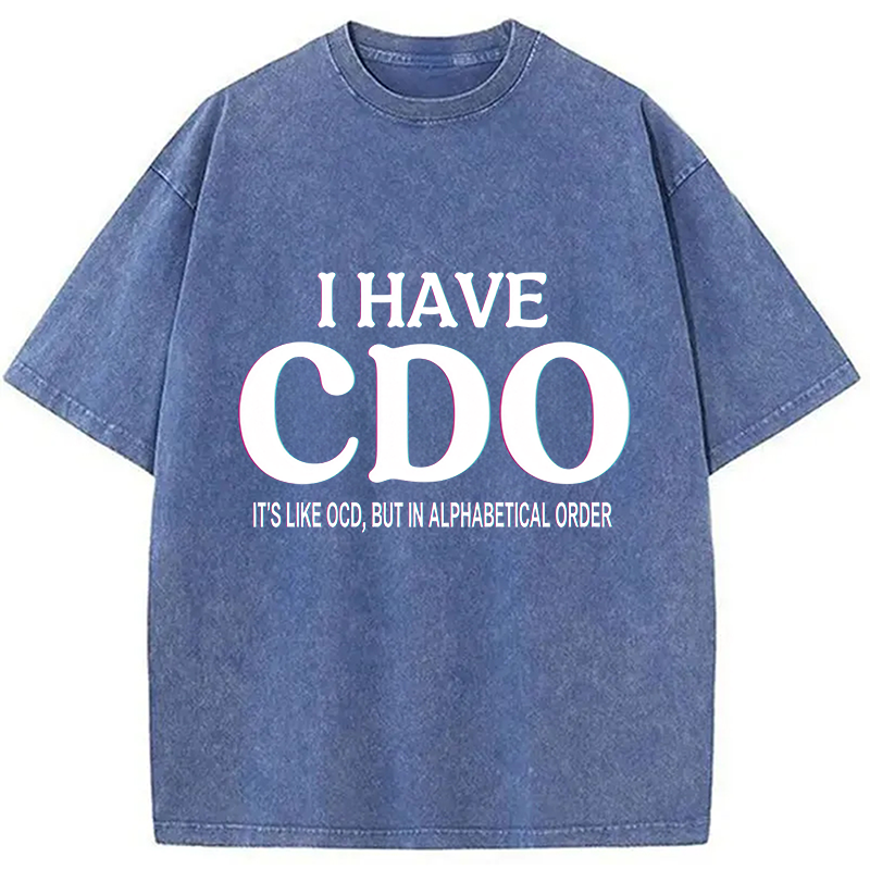 Modecanvas Embracing My Alphabetical CDO Tendencies DTG Printing Washed T-Shirt