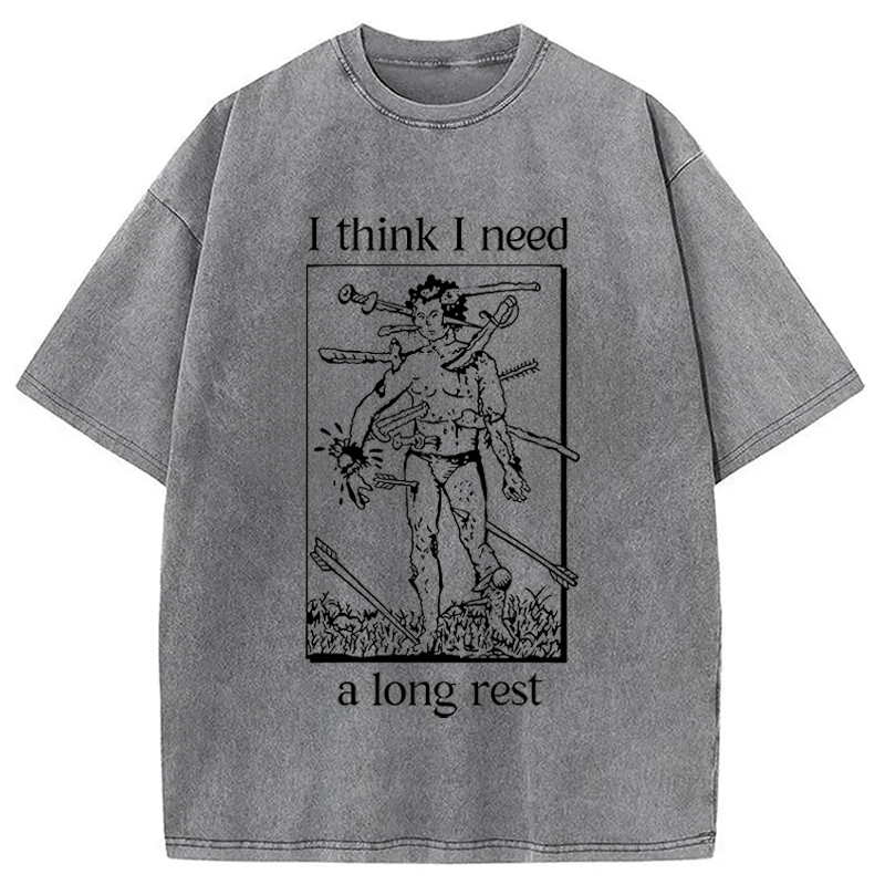Modecanvas I Think I Need A Long Rest DTG Printing Washed T-Shirt