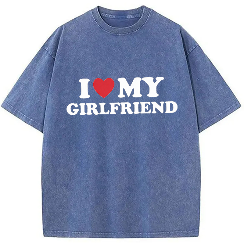 Modecanvas I Love My Girlfriend Valentine DTG Printing Washed T-Shirt-modecanvas