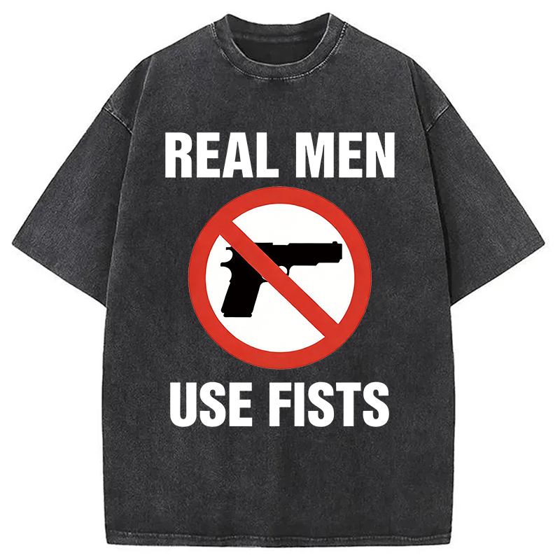 Modecanvas Real Men Use Fists DTG Printing Washed T-Shirt