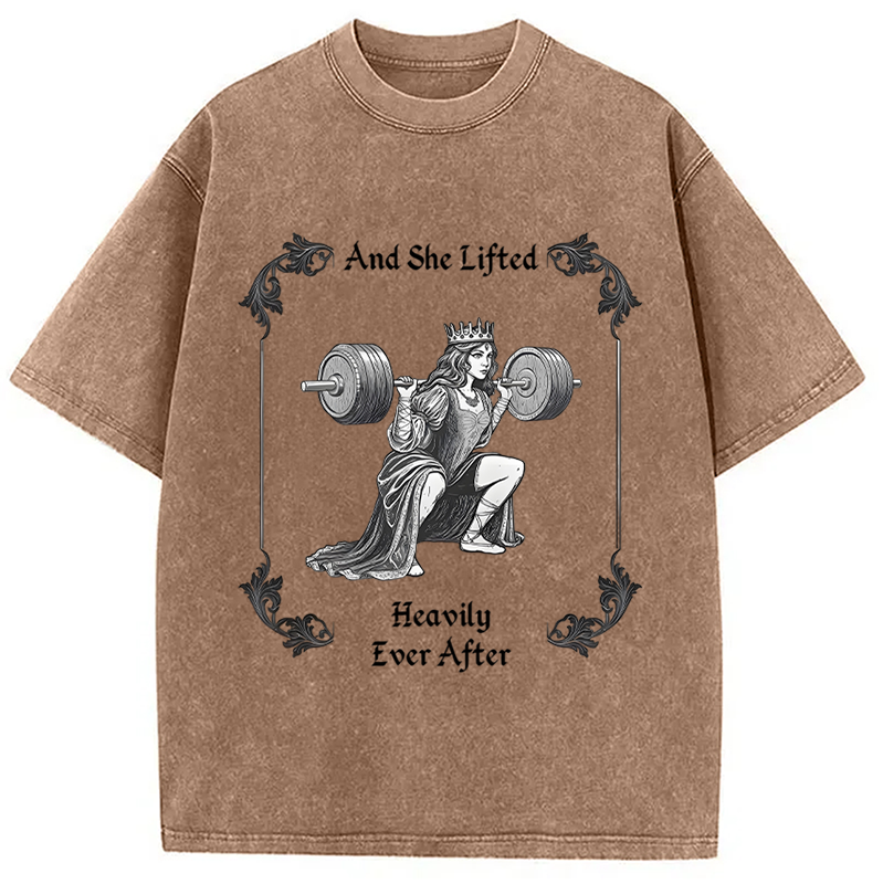 Modecanvas She Lifted Heavily Ever After Gym DTG Printing Washed T-Shirt-modecanvas